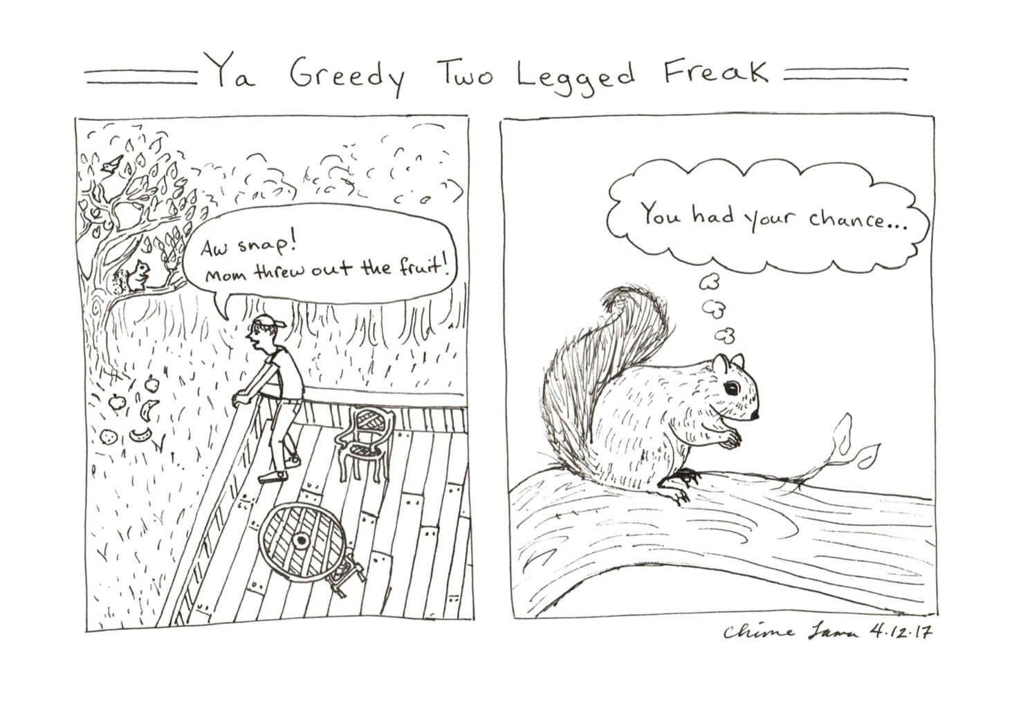 Ya Greedy Two Legged Freak